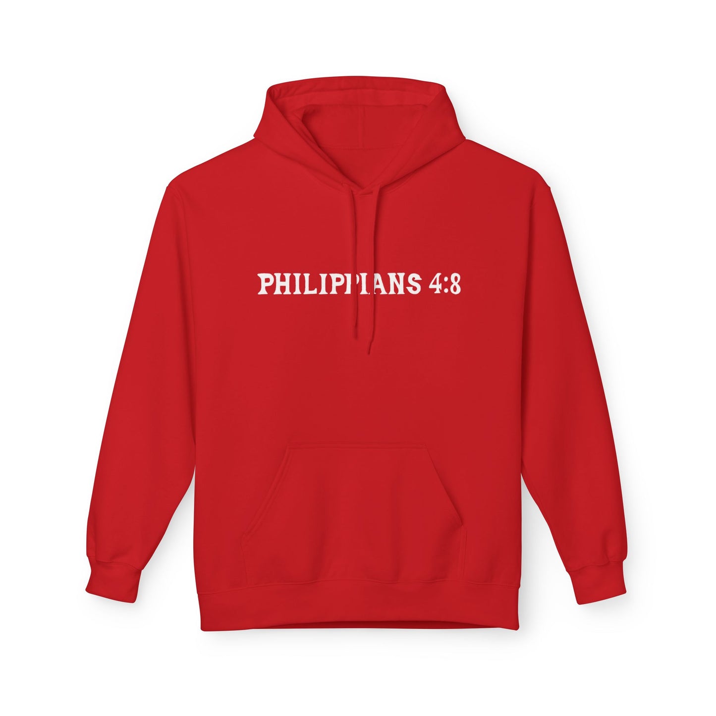 Philippians 4:8 Christian Hoodie For Men And Women Softstyle Fleece Hoodie