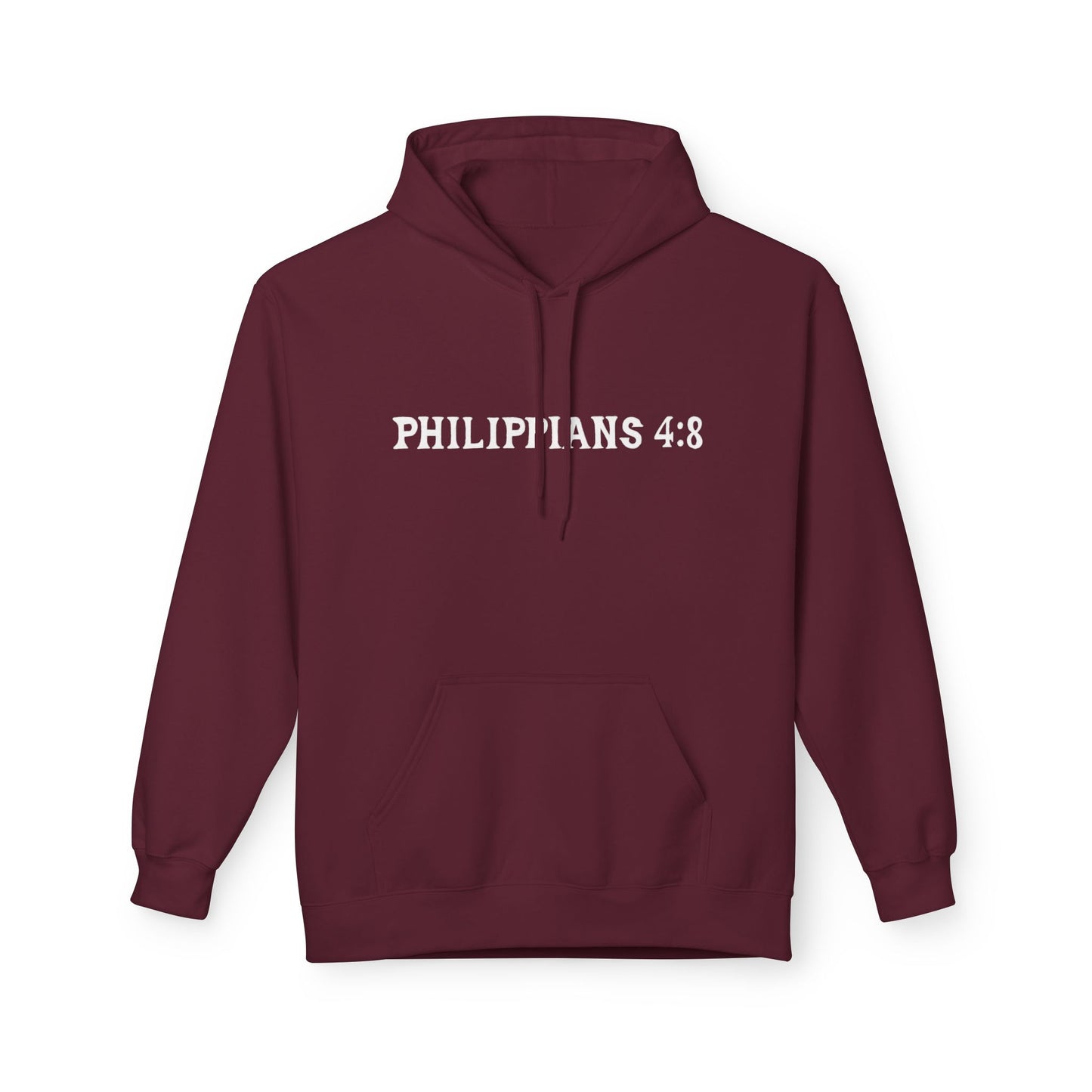 Philippians 4:8 Christian Hoodie For Men And Women Softstyle Fleece Hoodie