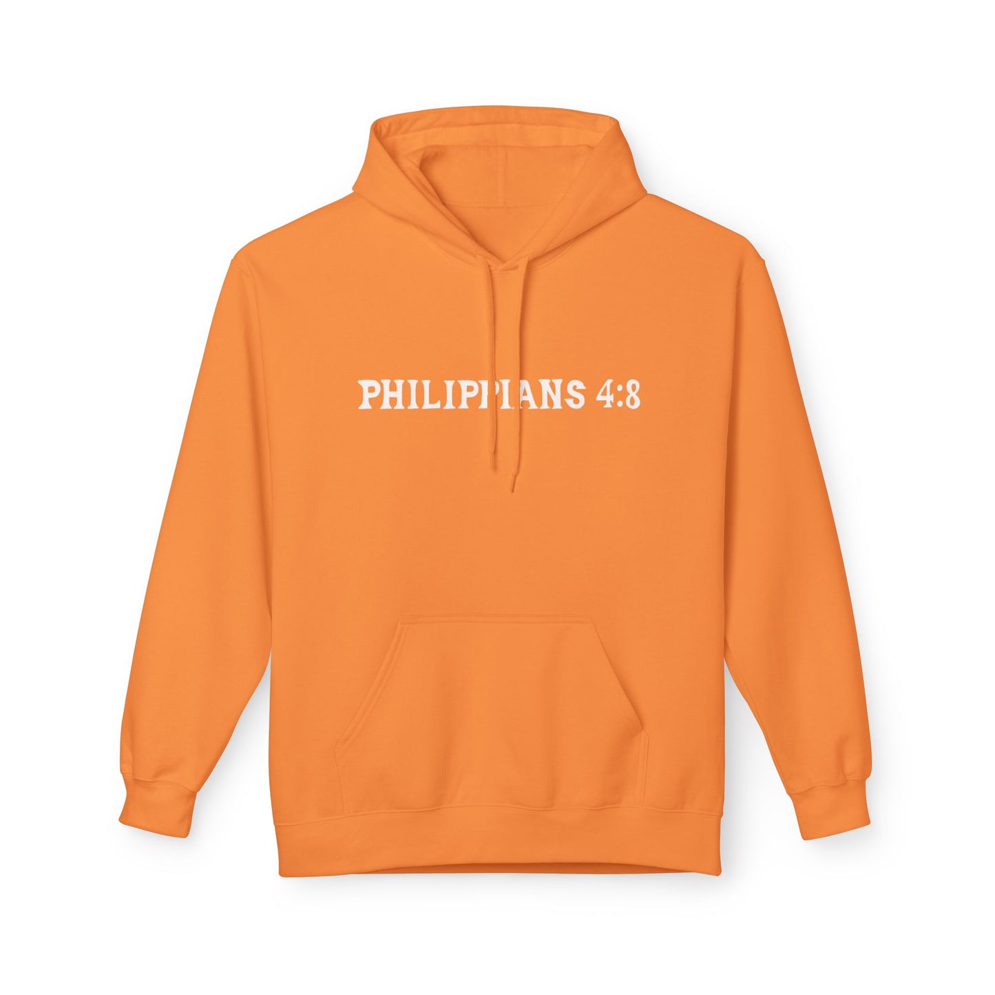 Philippians 4:8 Christian Hoodie For Men And Women Softstyle Fleece Hoodie