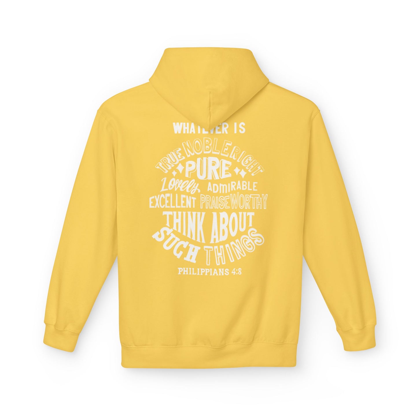 Philippians 4:8 Christian Hoodie For Men And Women Softstyle Fleece Hoodie