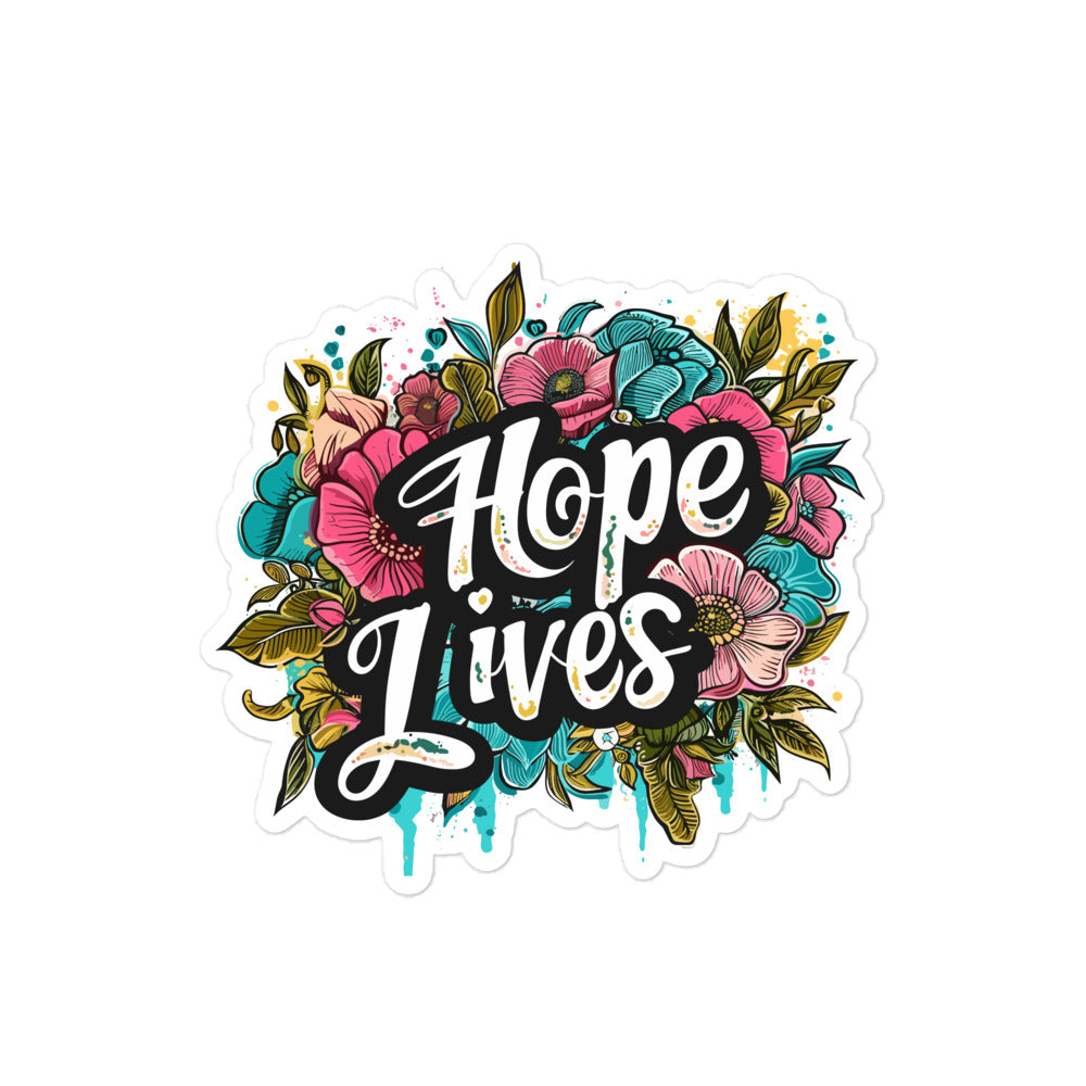 Hope Lives Inspirational Sticker