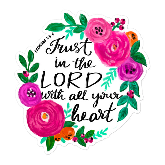 Trust In The Lord With All Your Heart Proverbs 3:5-6 Christian Sticker Kadosh Life