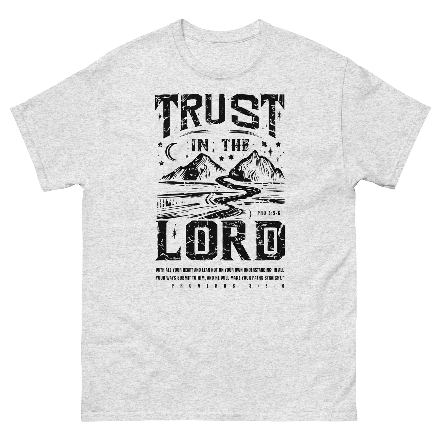 Trust In The Lord Men's Christian T-Shirt Kadosh Life