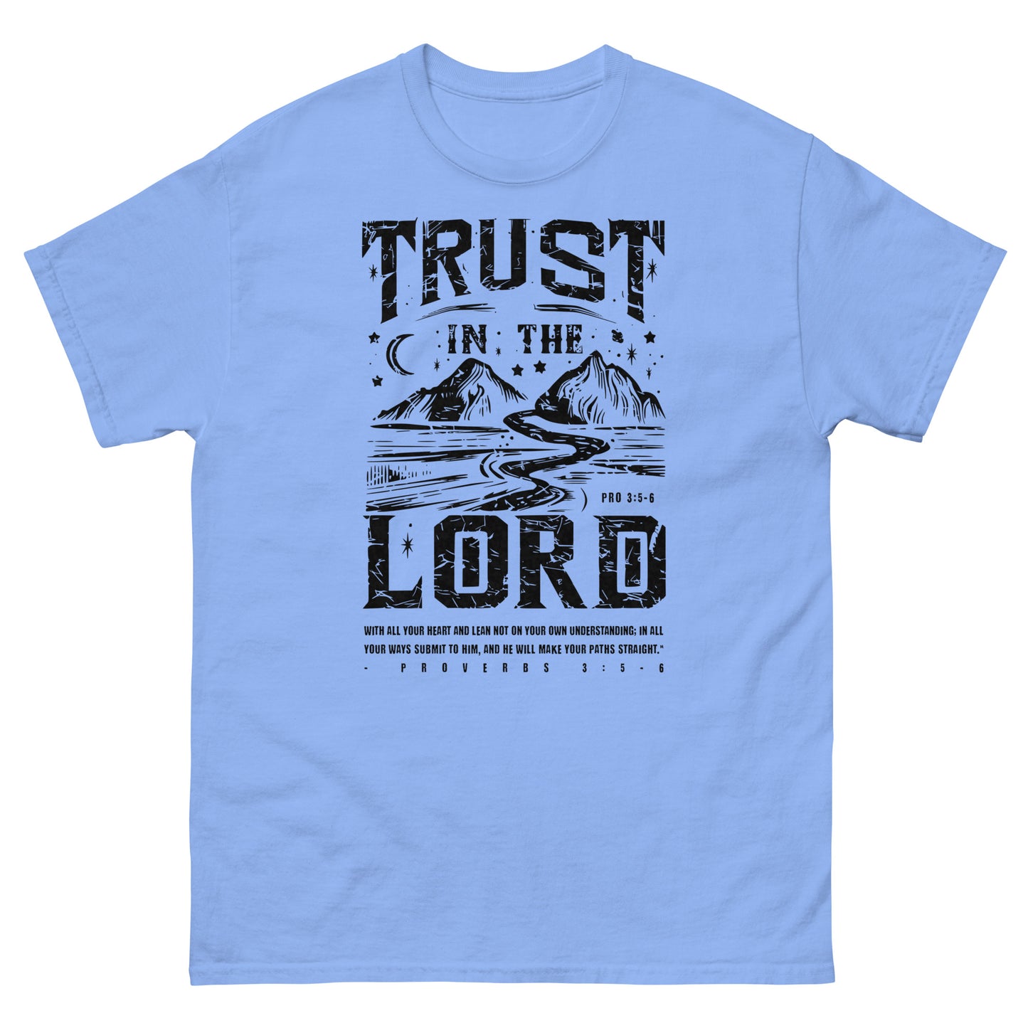 Trust In The Lord Men's Christian T-Shirt Kadosh Life