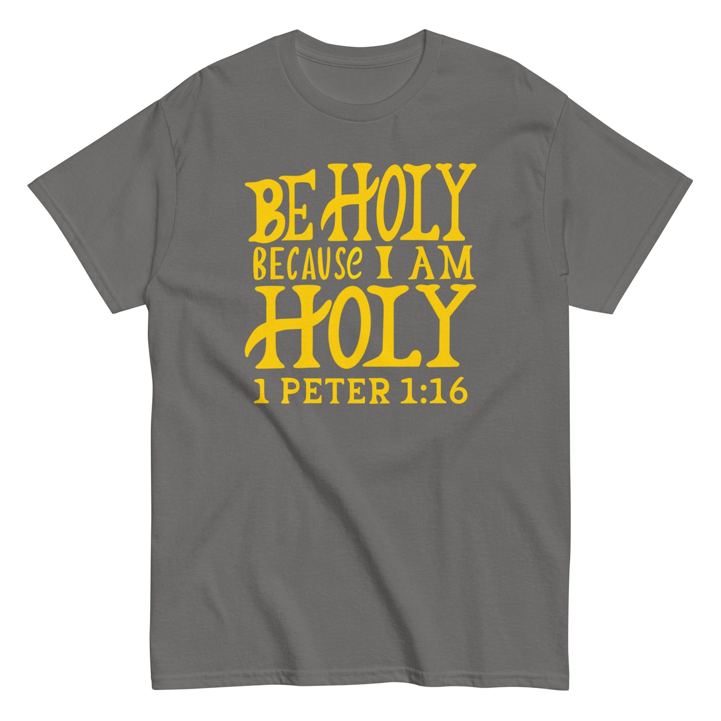 (Brandon's Letters) Be Holy 1 Peter 1:16 Christian T-Shirt for Men and Women Kadosh Living