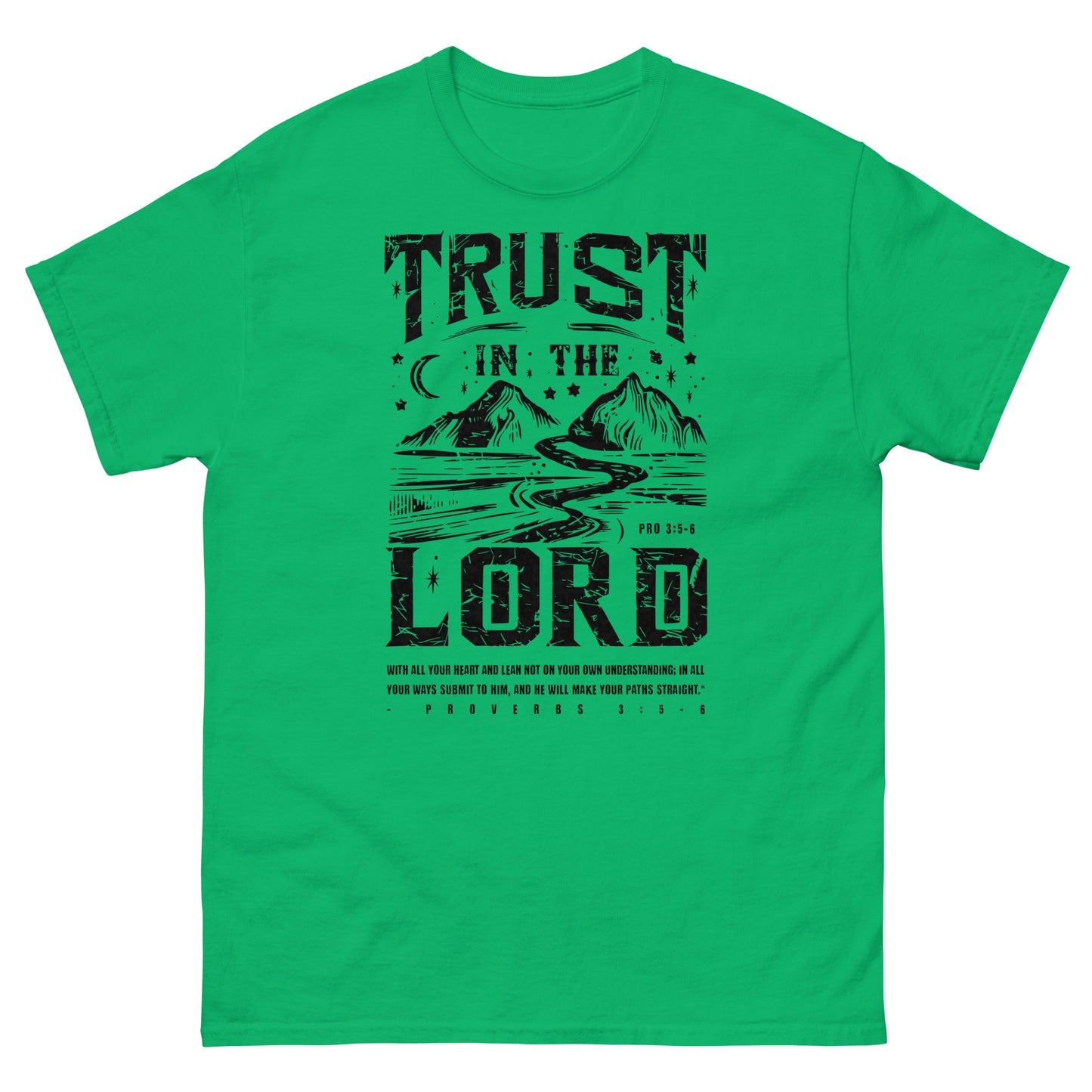 Trust In The Lord Men's Christian T-Shirt Kadosh Life