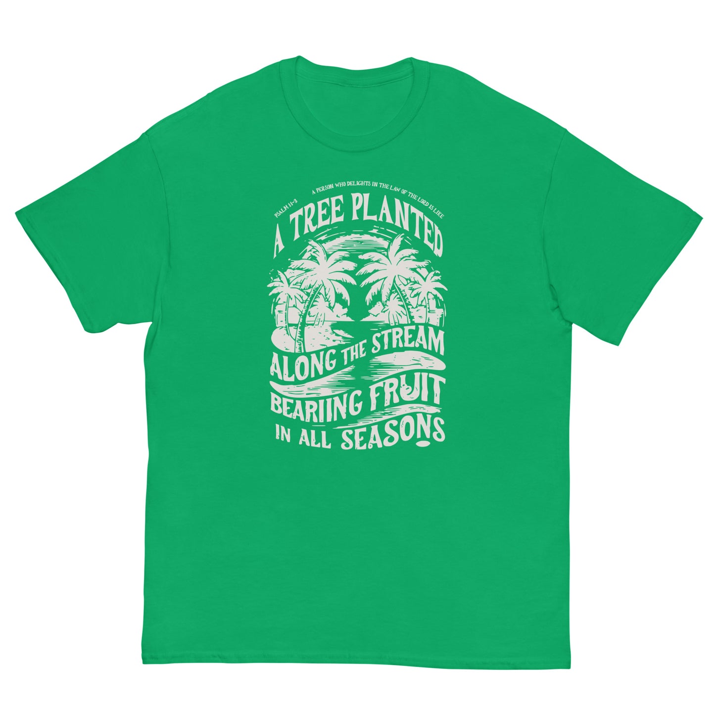 Tree Planted Along The Stream Psalm 1:1-3 Men's Christian T-Shirt Kadosh Life