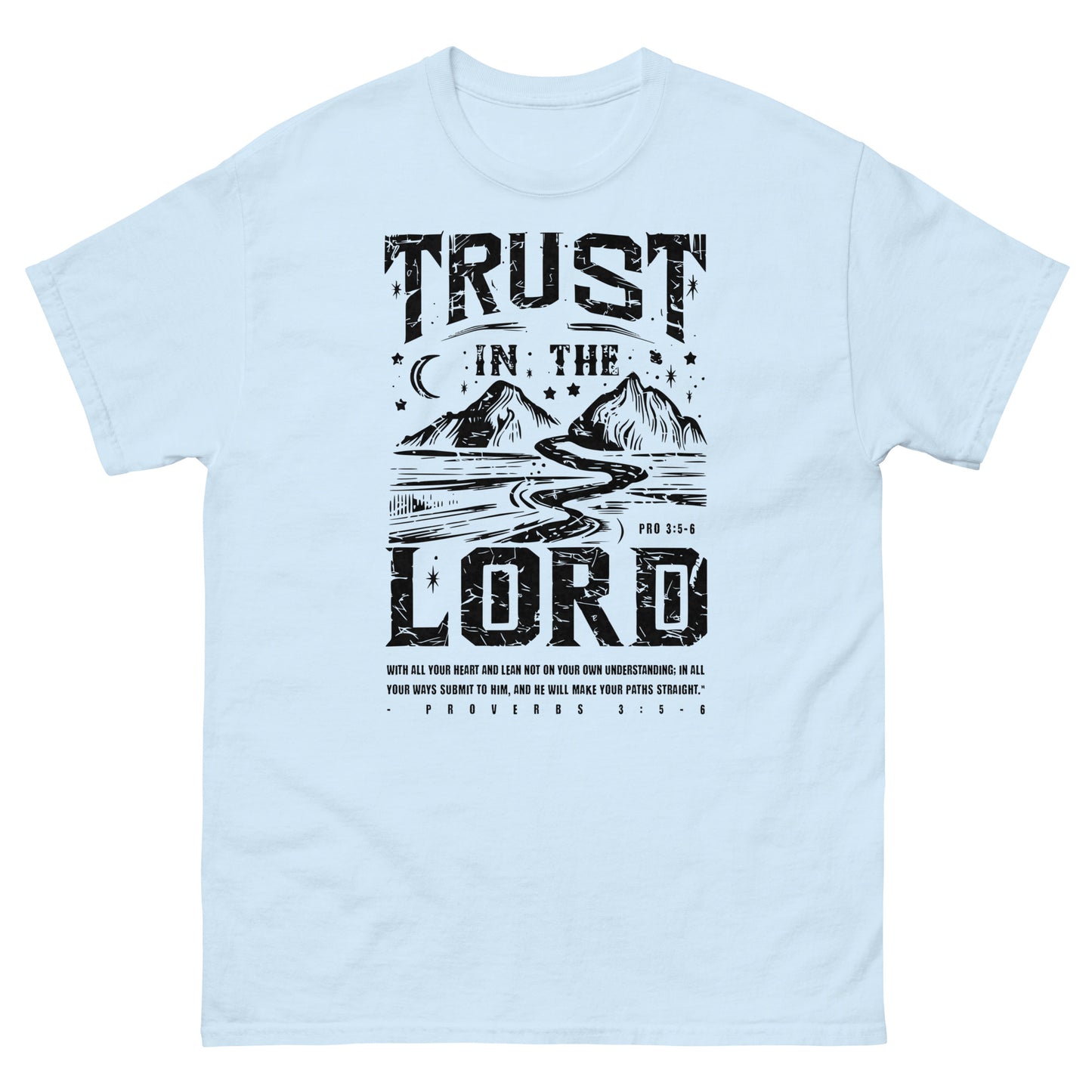 Trust In The Lord Men's Christian T-Shirt Kadosh Life