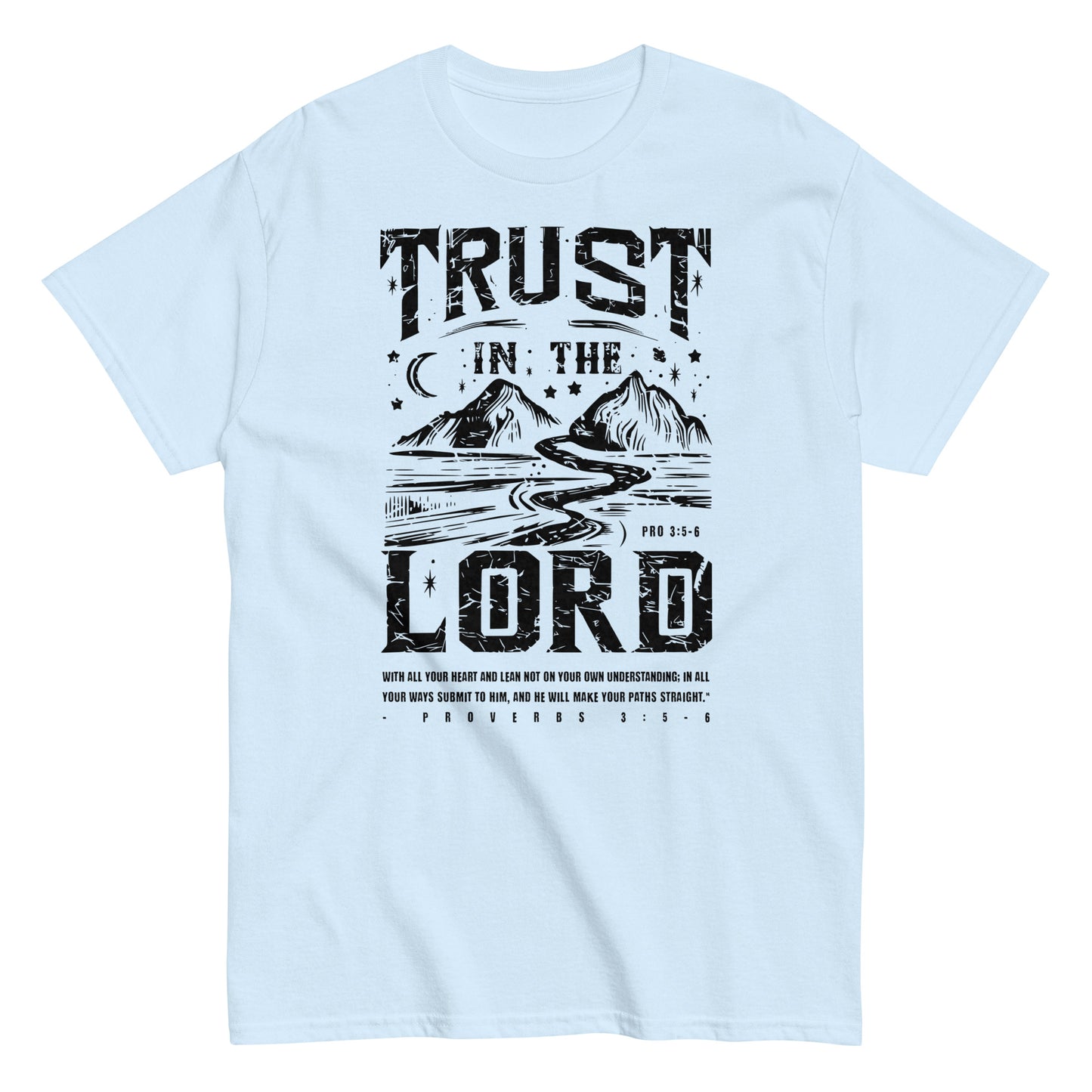 Trust In The Lord Men's Christian T-Shirt Kadosh Life