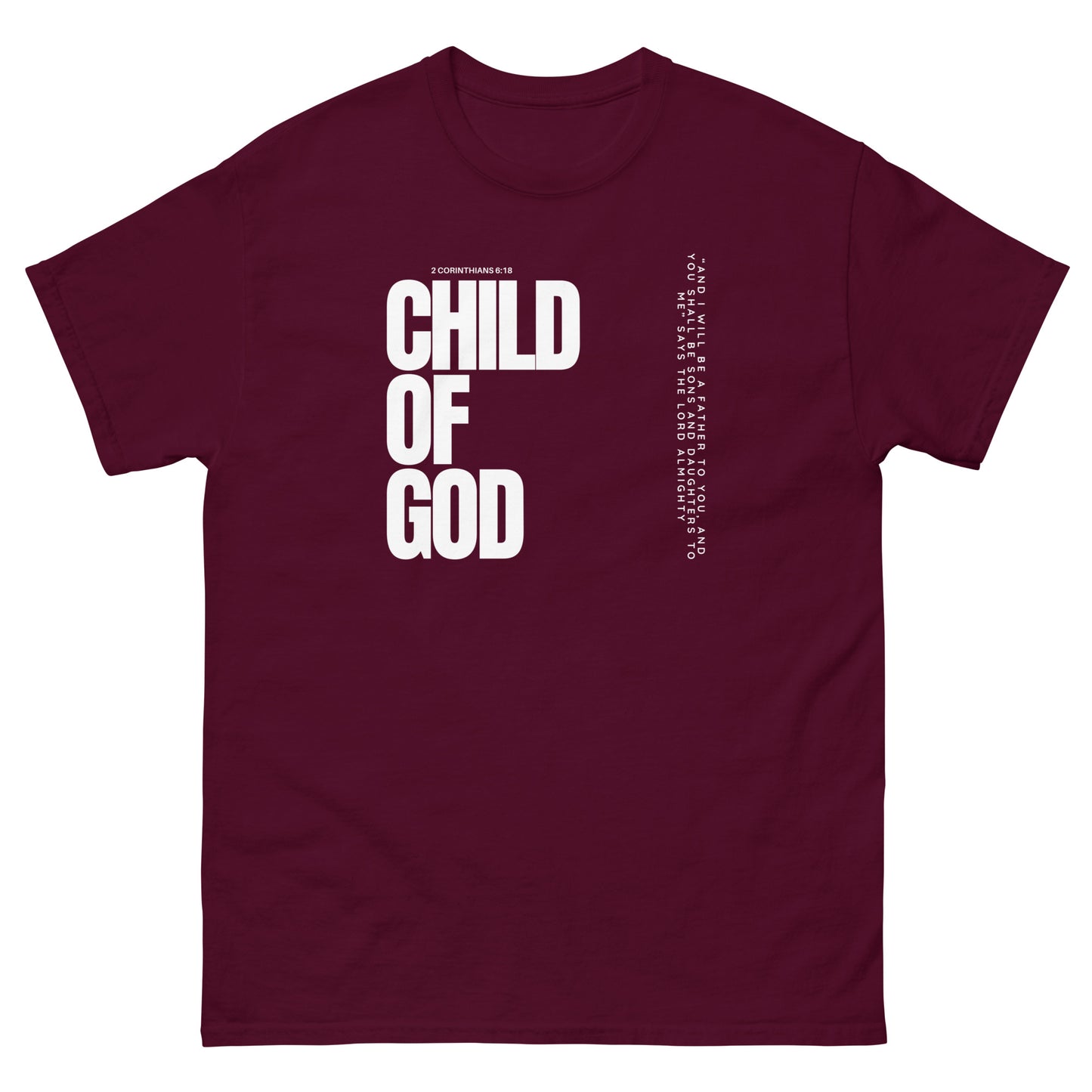 Child of God 2 Corinthians 6:18 Christian T-Shirt Kadosh Life