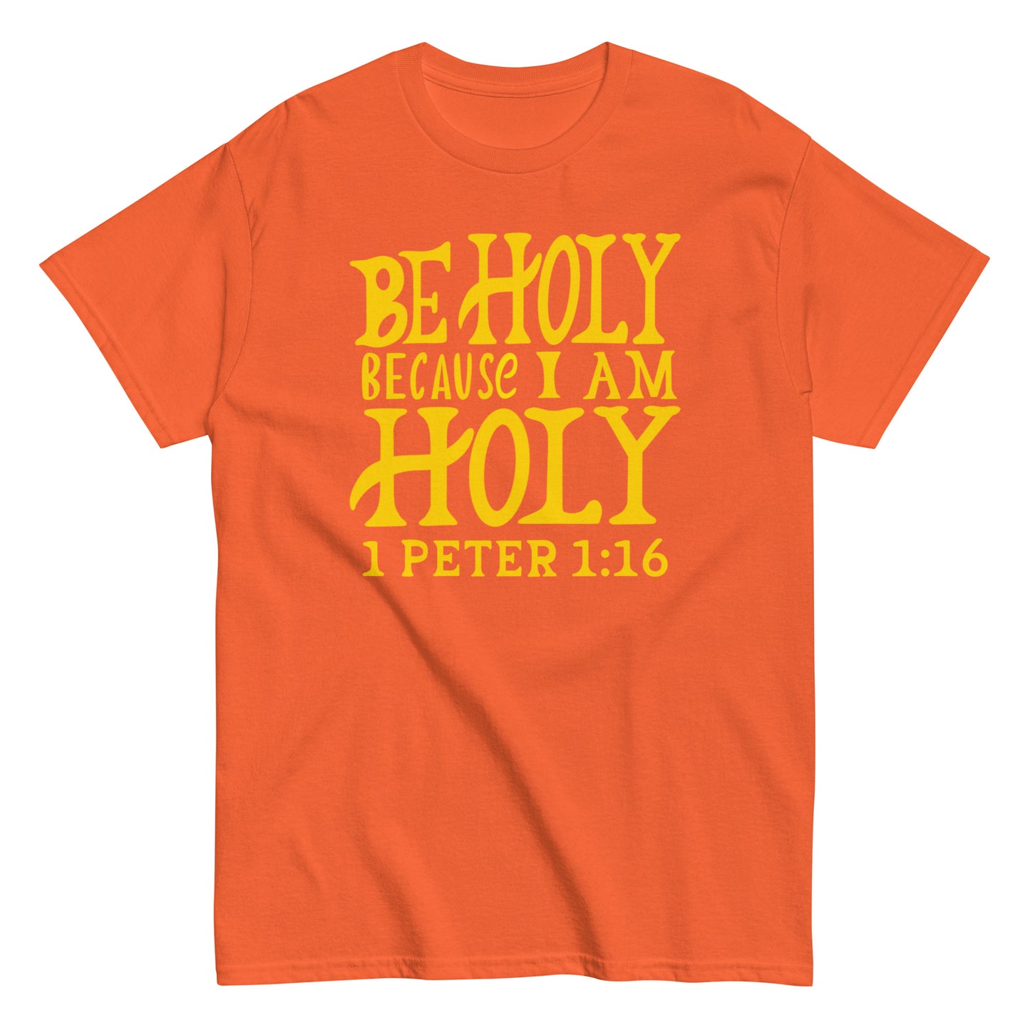 (Brandon's Letters) Be Holy 1 Peter 1:16 Christian T-Shirt for Men and Women Kadosh Living