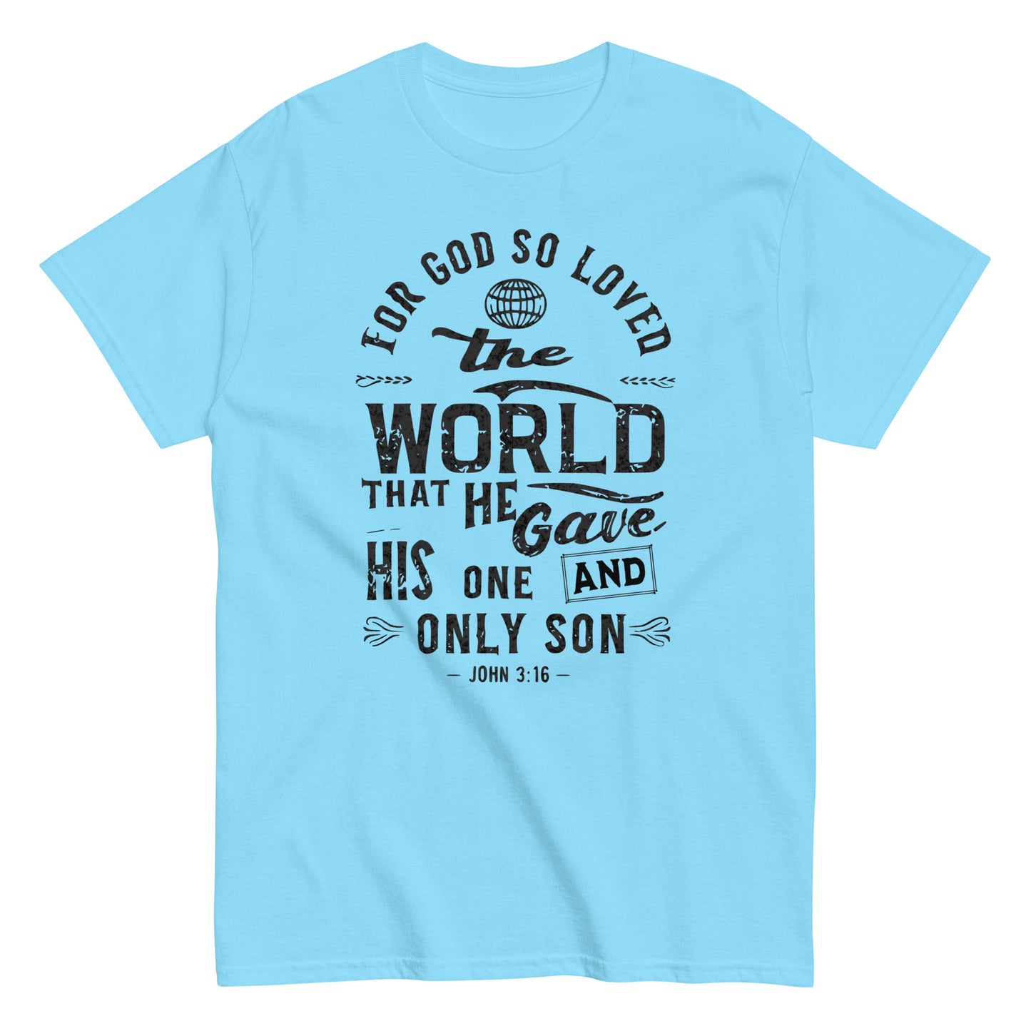 For God So Loved The World John 3:16 Men and Women's Christian T-Shirt Kadosh Life