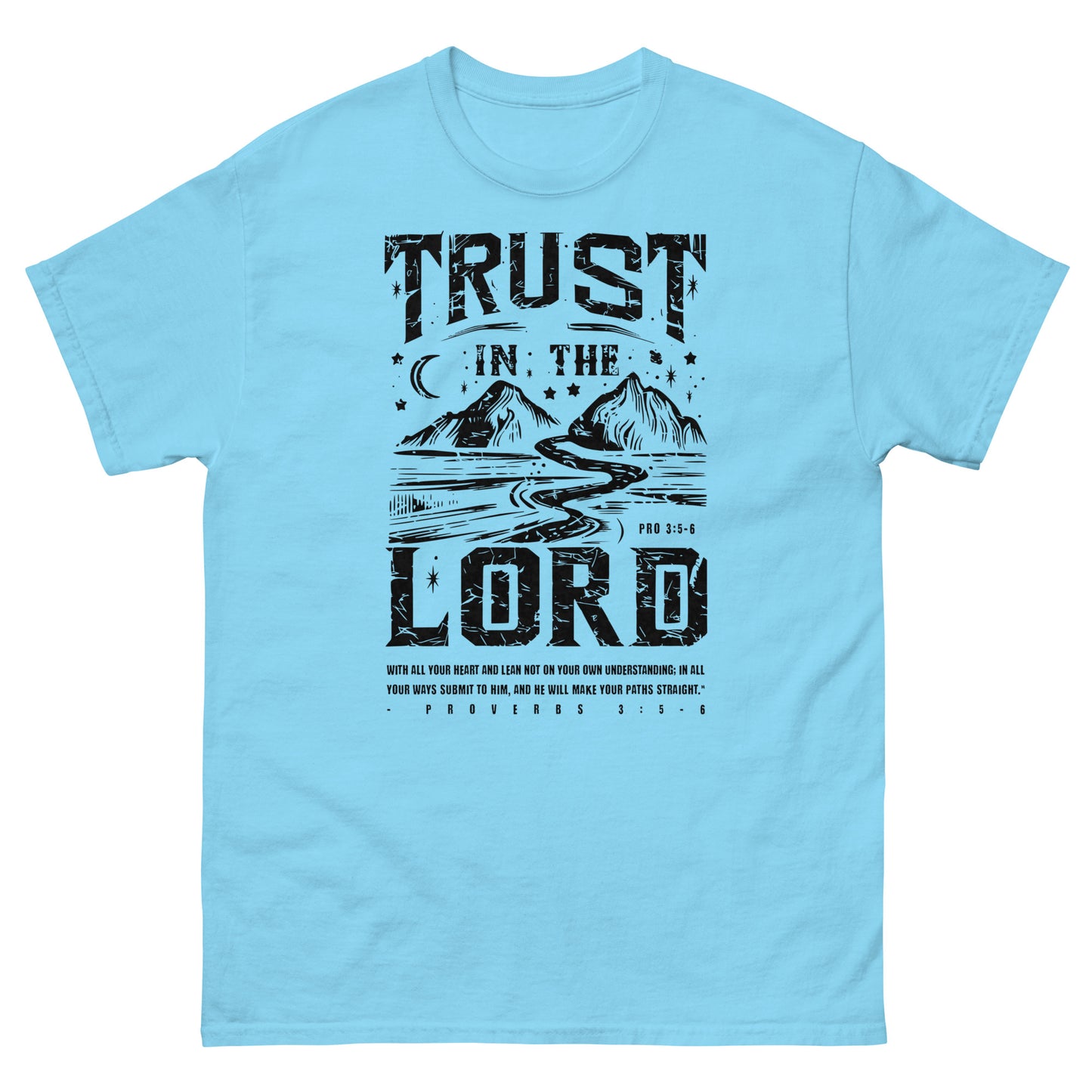 Trust In The Lord Men's Christian T-Shirt Kadosh Life