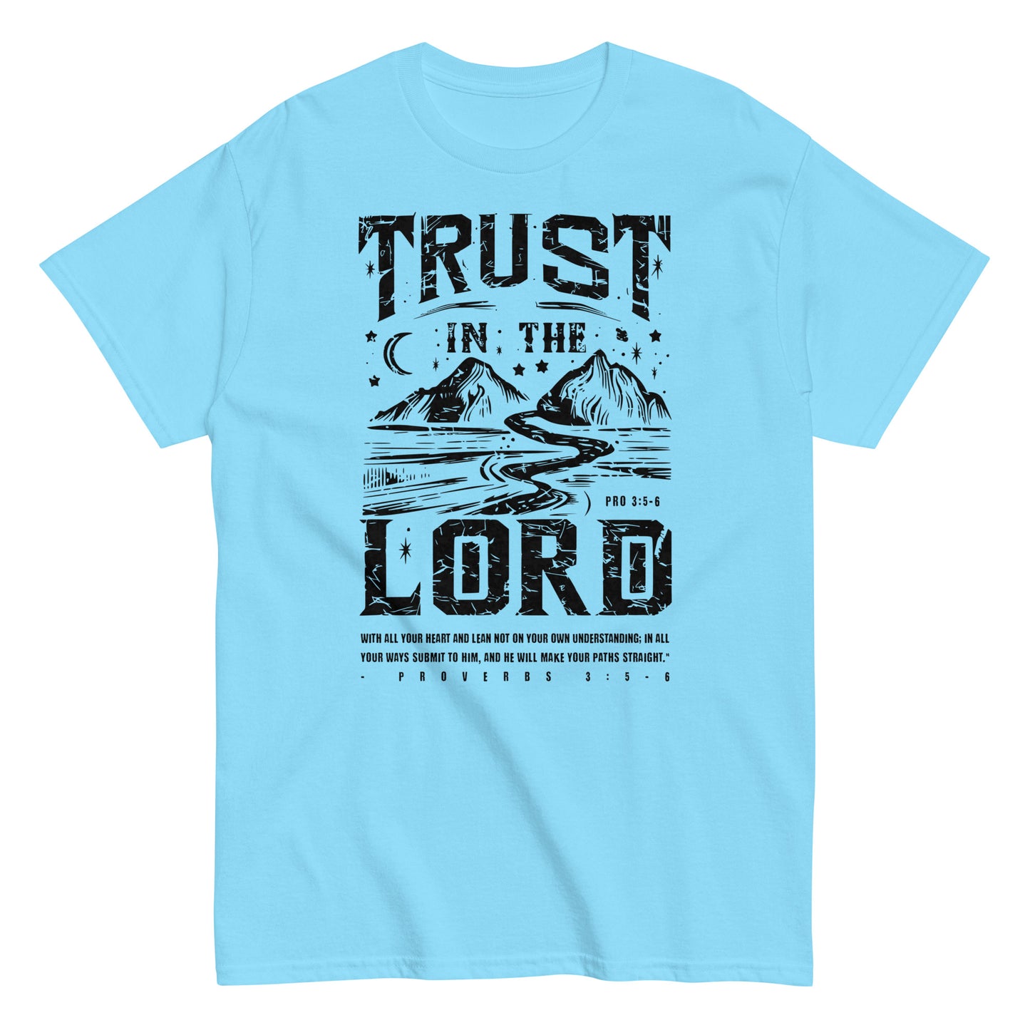 Trust In The Lord Men's Christian T-Shirt Kadosh Life