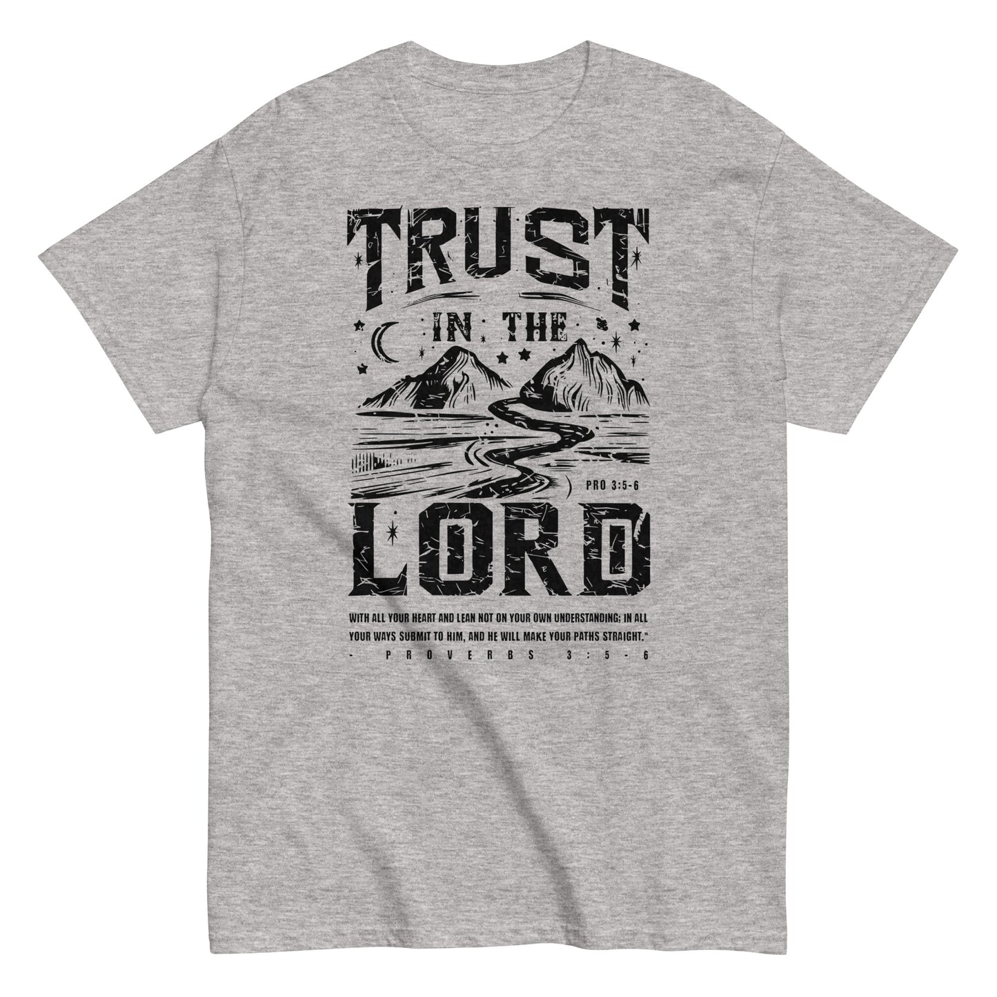 Trust In The Lord Men's Christian T-Shirt Kadosh Life