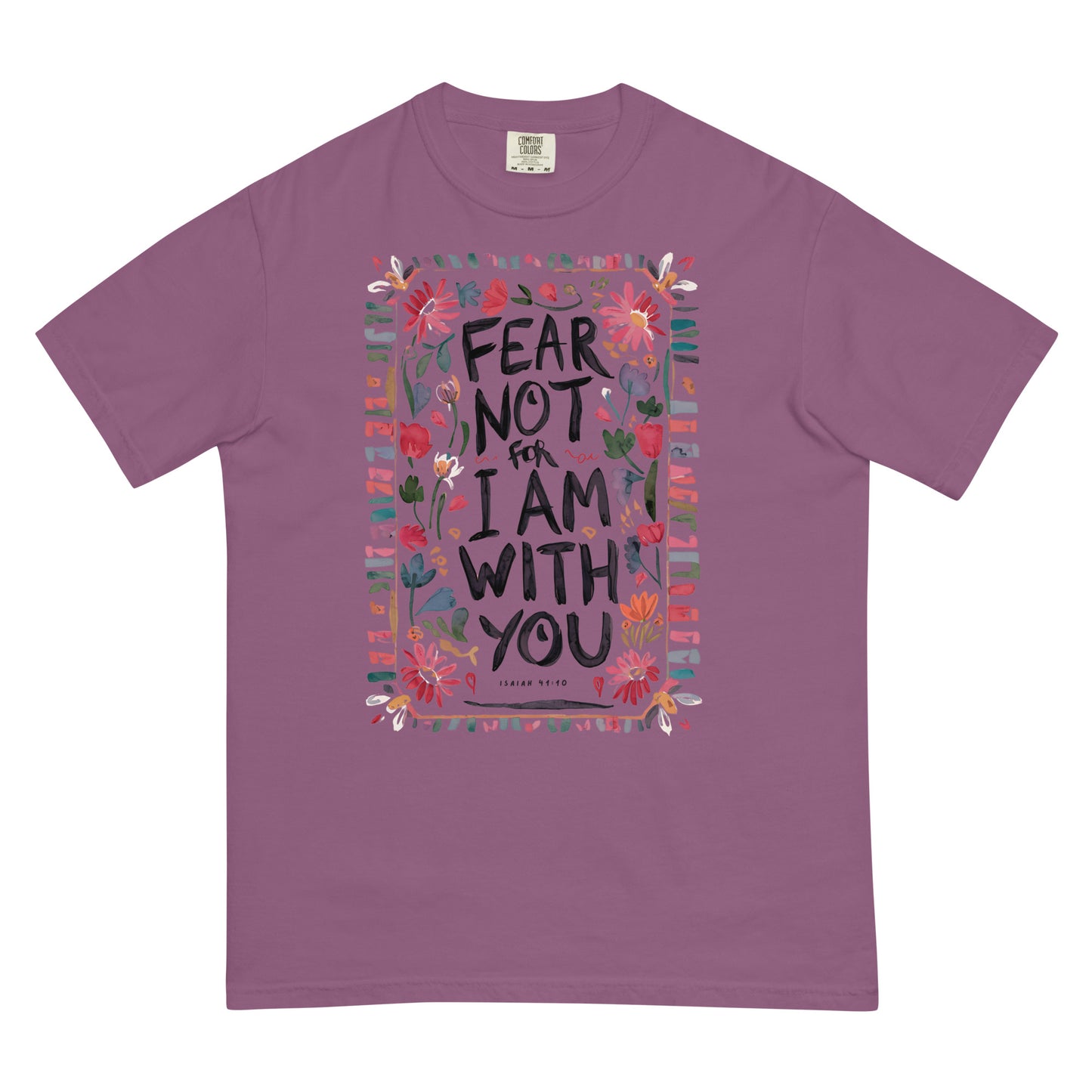 Fear Not For I Am With You Isaiah 41:10 Women's Christian T-Shirt Kadosh Life