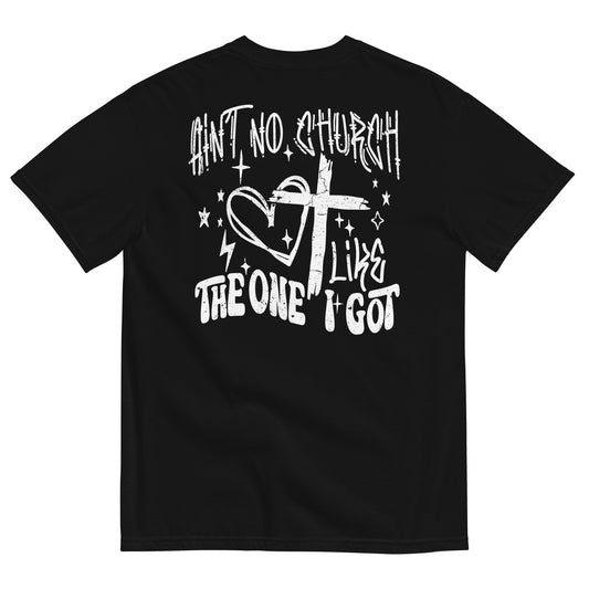 Ain't No Church Like The One I Got Christian T-Shirt for Women white Kadosh Living