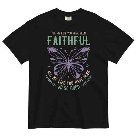 All My Life You Have Been Faithful Women's Christian T-Shirt Kadosh Life