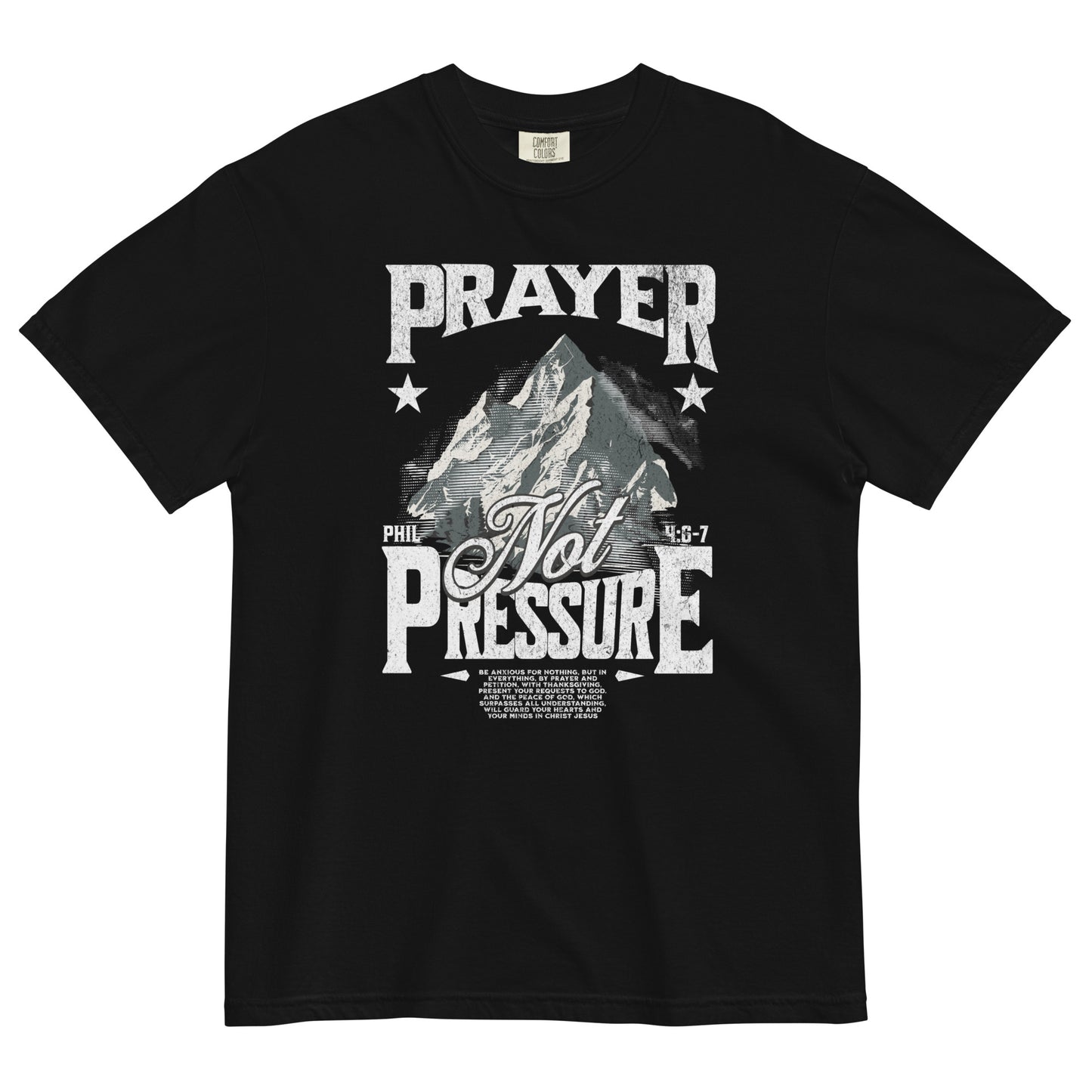 Prayer Not Pressure Philippians 4:6-7 Christian T-Shirt Kadosh Life