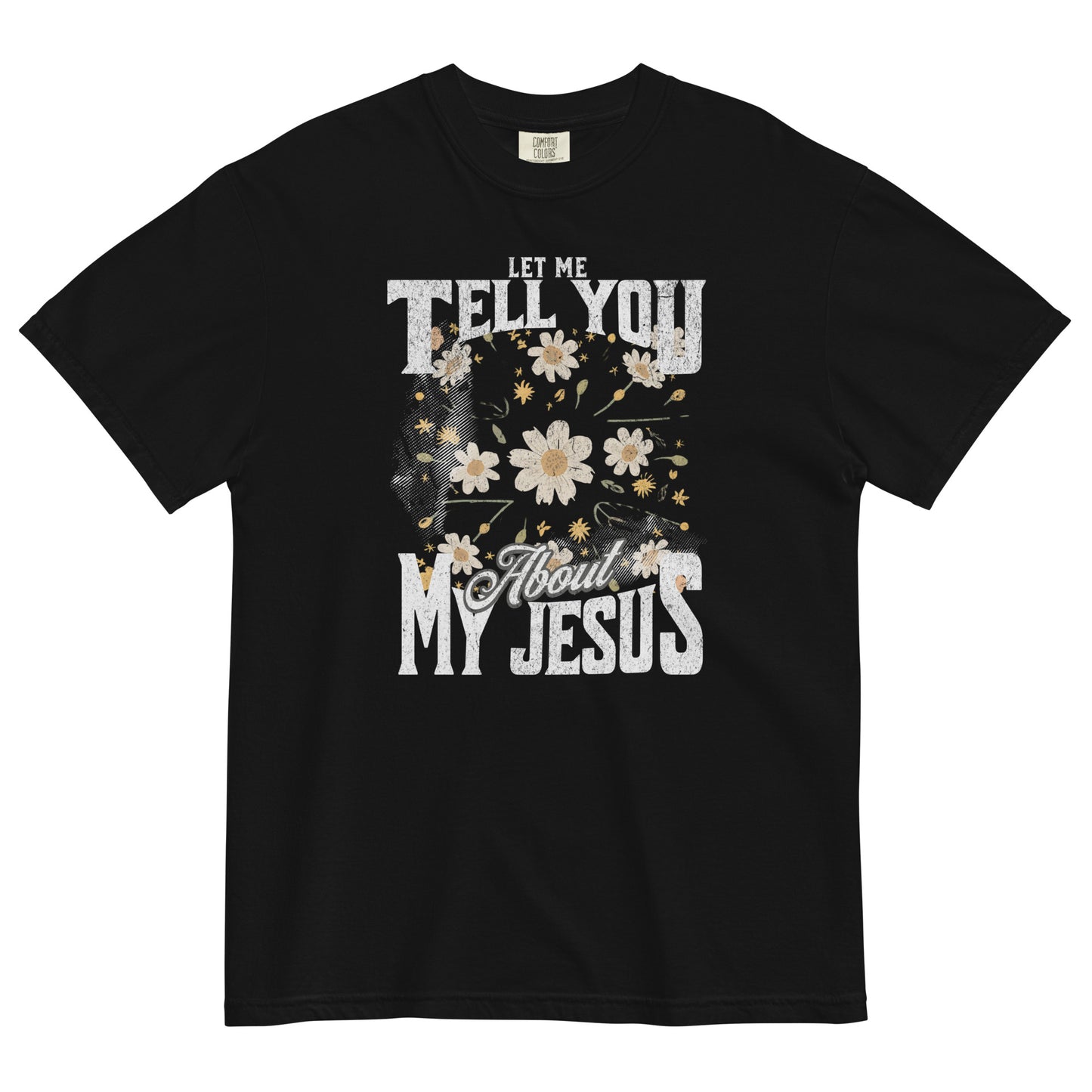 Let Me Tell You About My Jesus White Floral Women's Christian T-Shirt Kadosh Life