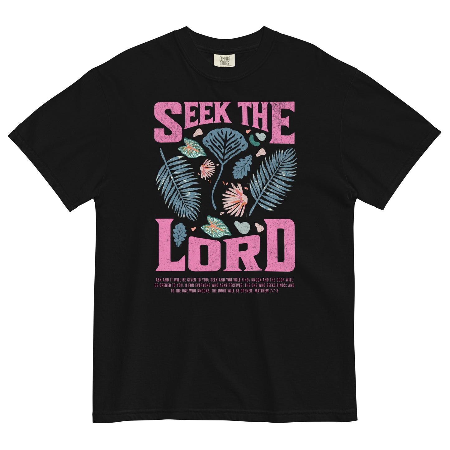 Seek The Lord Matthew 7:7-8 Christian T-Shirt pink text Kadosh Life