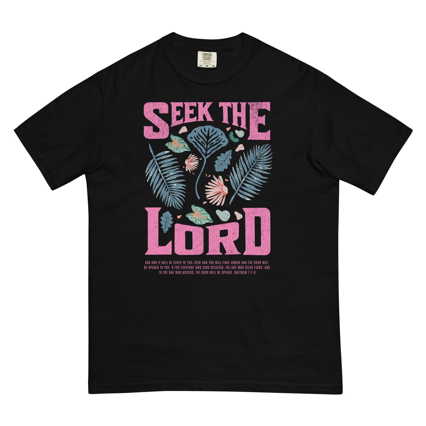 Seek The Lord Matthew 7:7-8 Christian T-Shirt pink text Kadosh Life