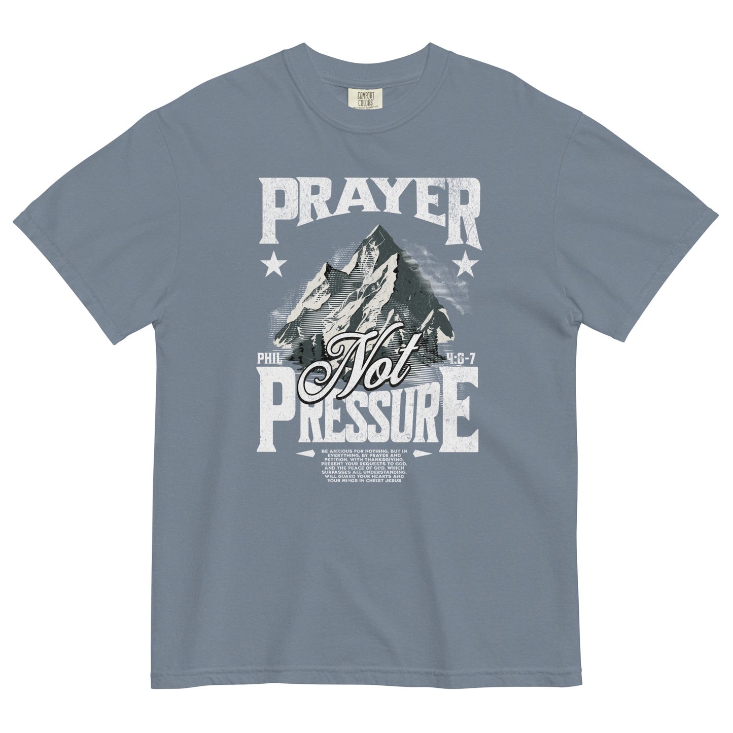 Prayer Not Pressure Philippians 4:6-7 Christian T-Shirt Kadosh Life