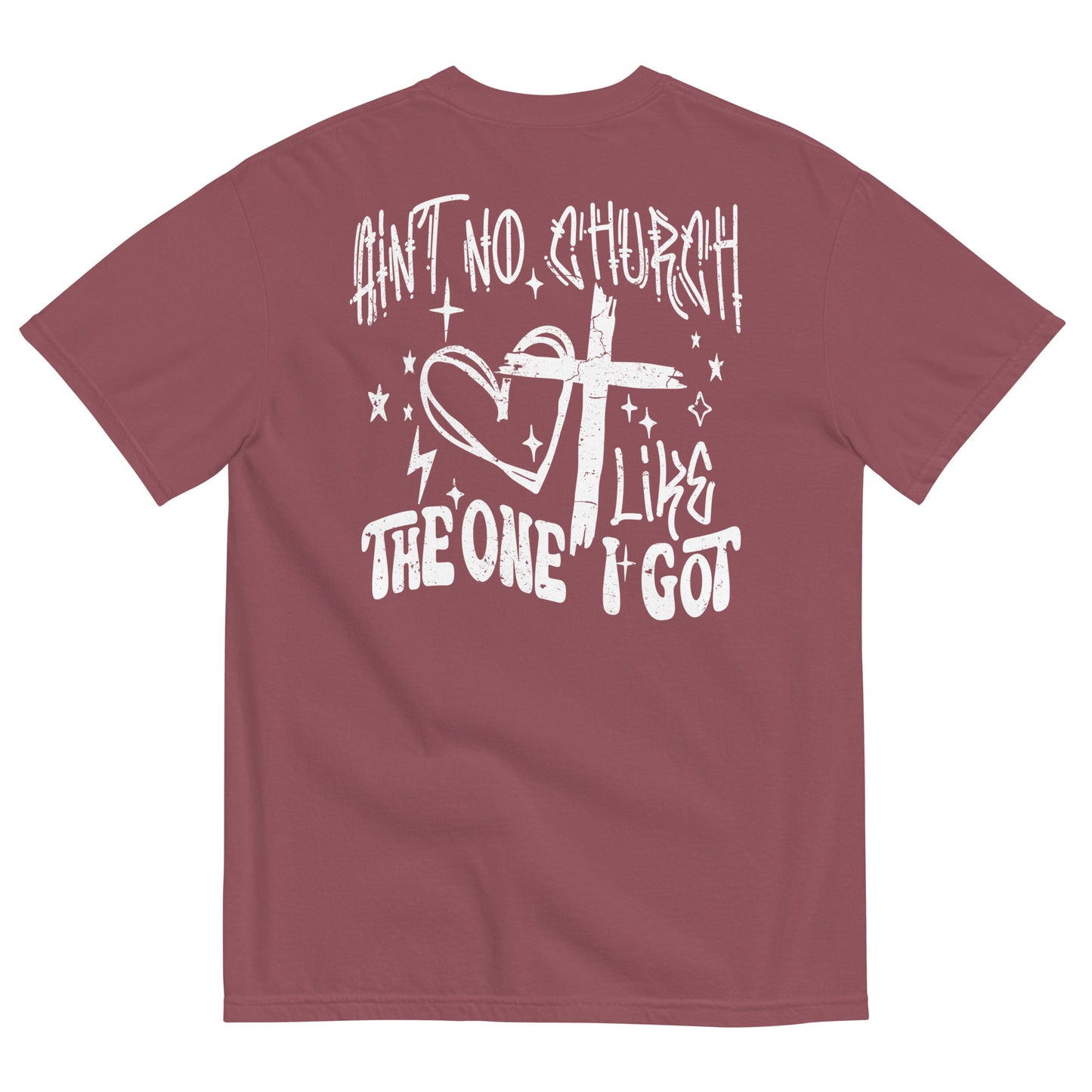 Ain't No Church Like The One I Got Christian T-Shirt for Women white Kadosh Living