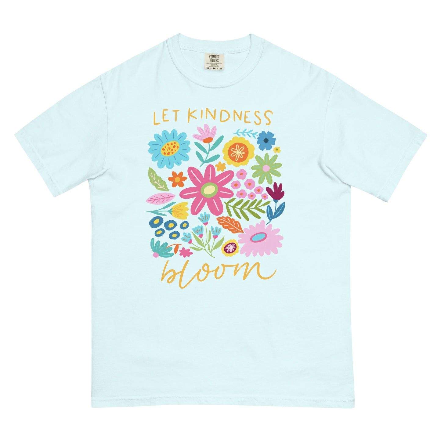 Let Kindness Bloom Christian Inspirational T-Shirt Kadosh Life