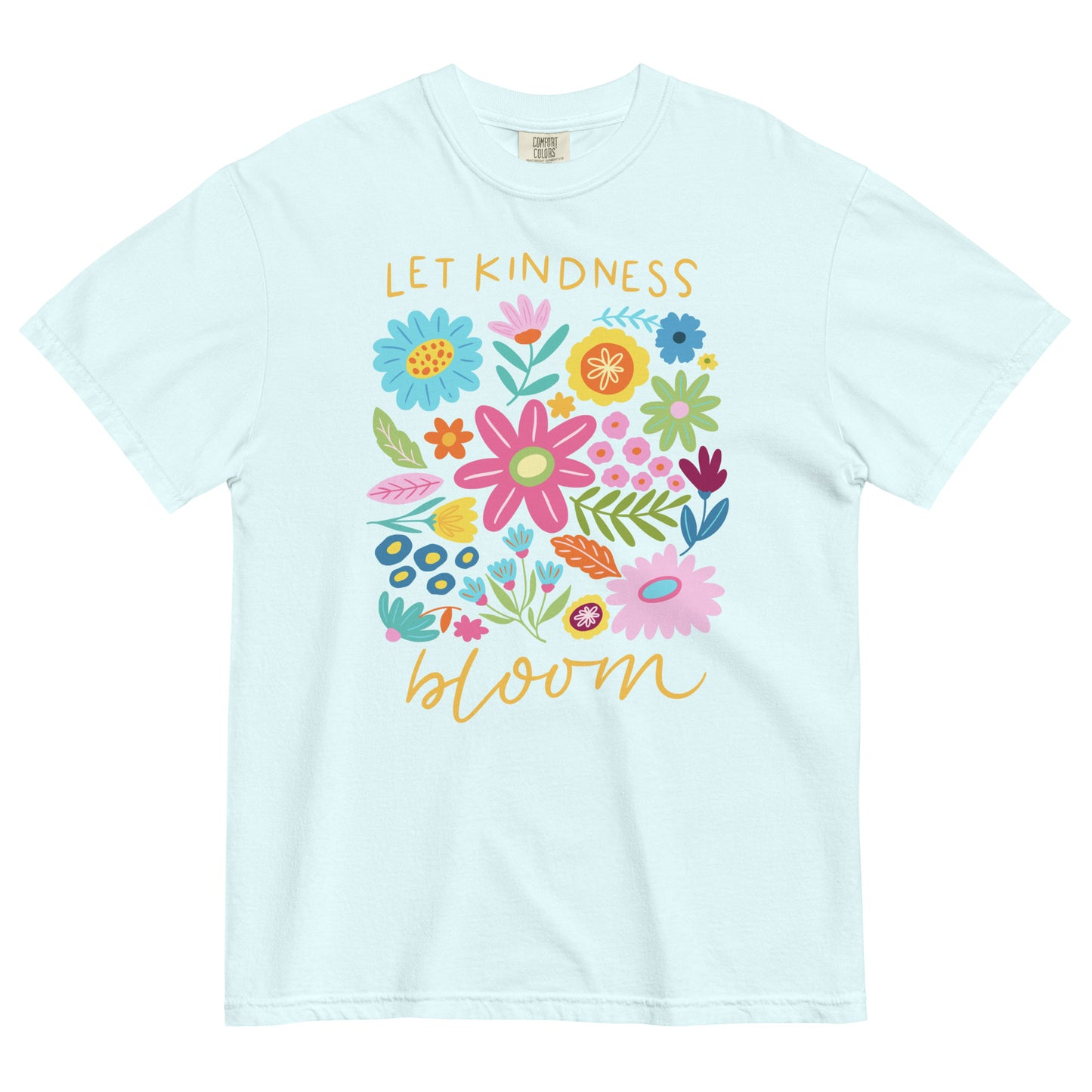 Let Kindness Bloom Christian Inspirational T-Shirt Kadosh Life