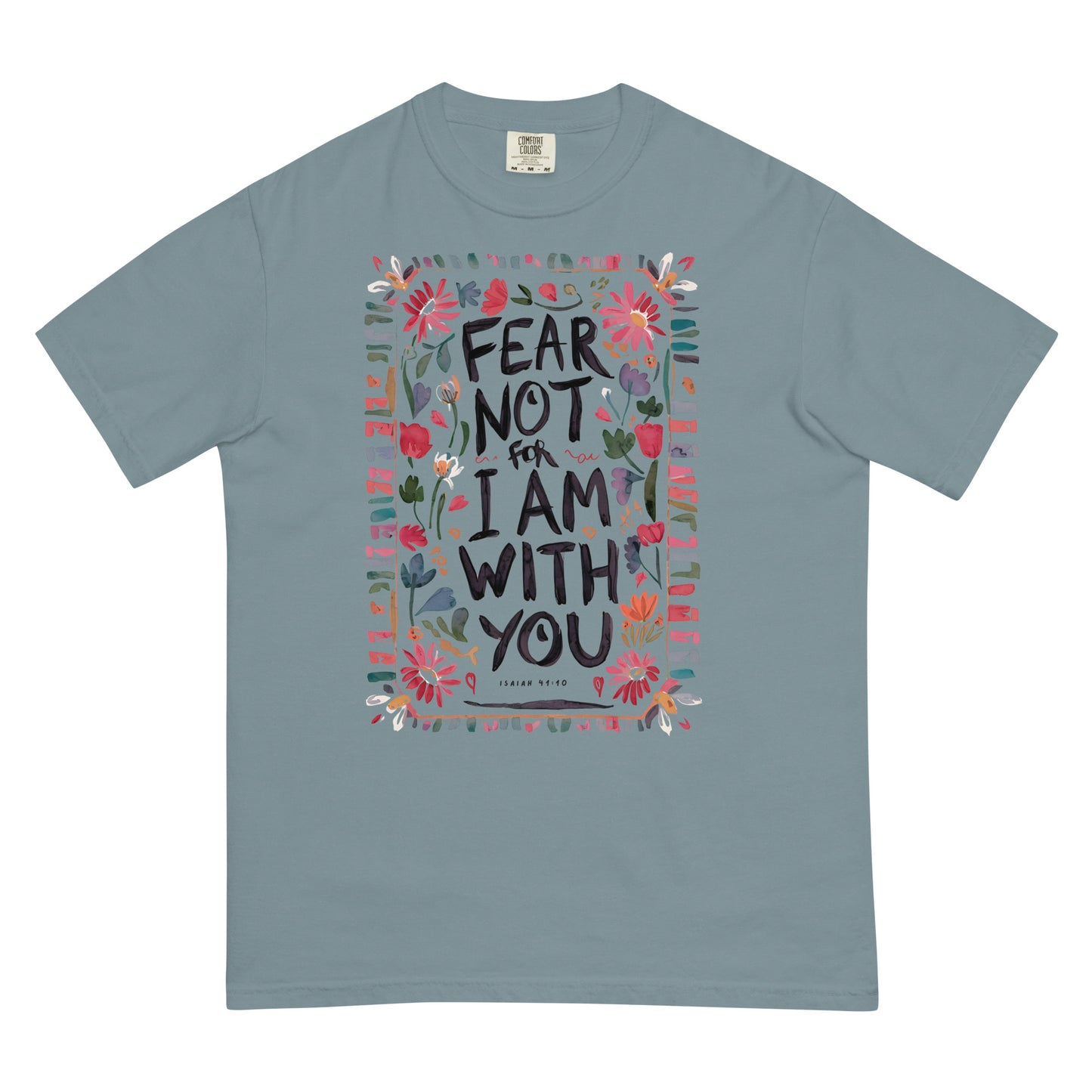 Fear Not For I Am With You Isaiah 41:10 Women's Christian T-Shirt Kadosh Life