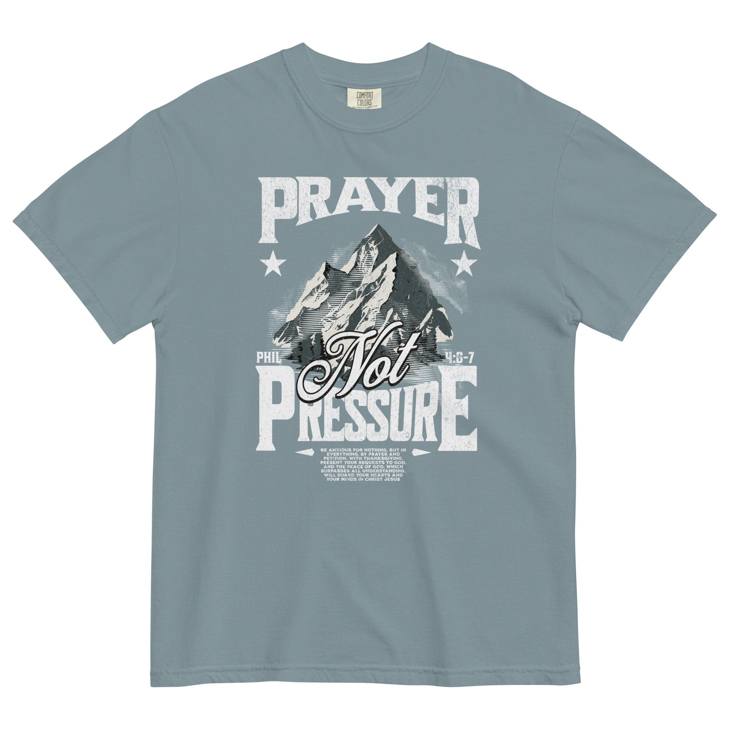 Prayer Not Pressure Philippians 4:6-7 Christian T-Shirt Kadosh Life