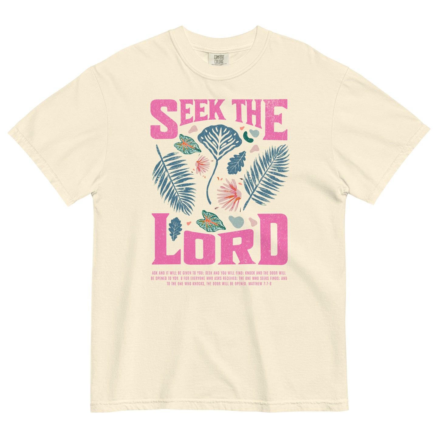 Seek The Lord Matthew 7:7-8 Christian T-Shirt pink text Kadosh Life