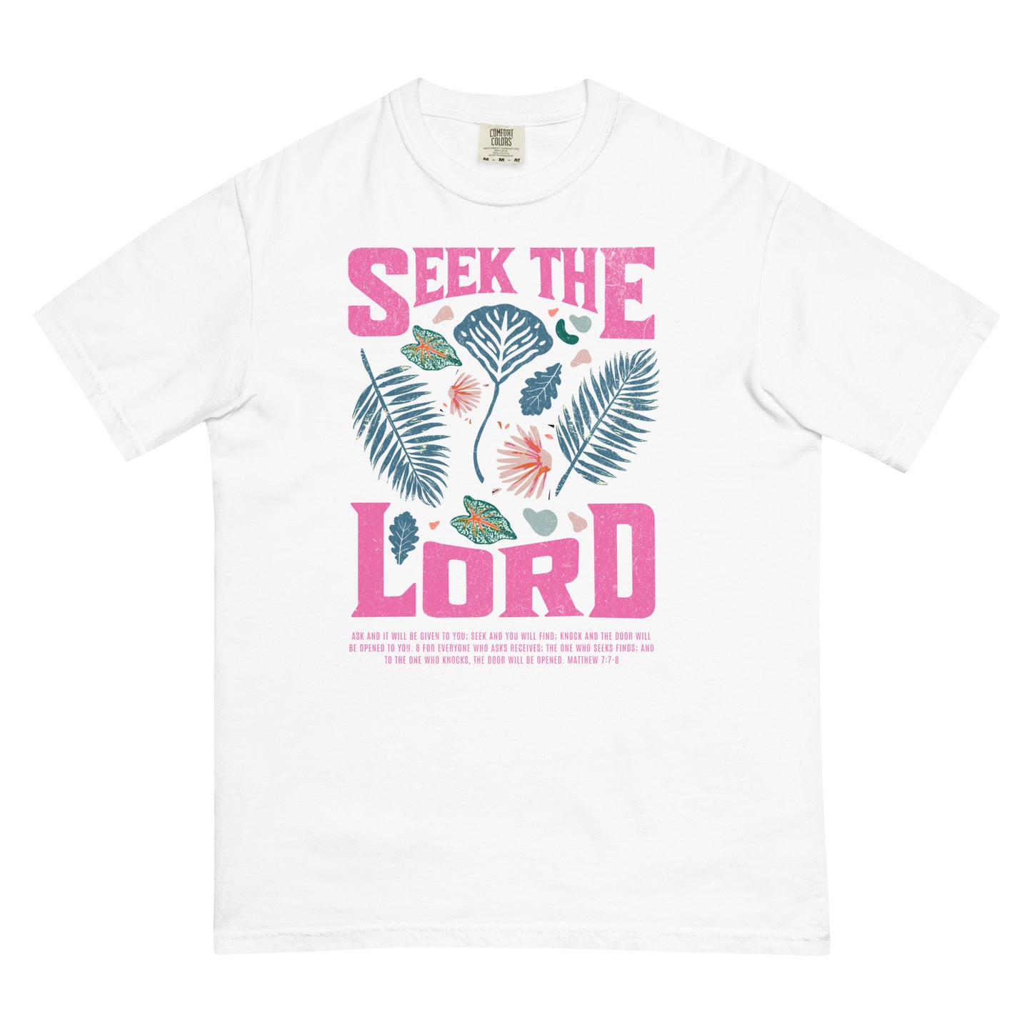 Seek The Lord Matthew 7:7-8 Christian T-Shirt pink text Kadosh Life